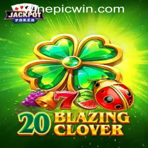 Unveiling 20BlazingClover: The Ultimate Gaming Experience at EPICWIN PH Casino