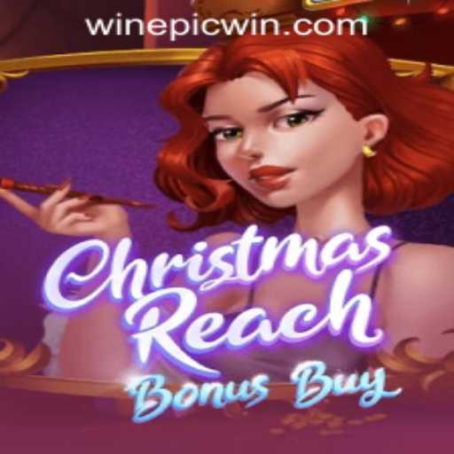 Unveiling the Thrills of ChristmasReachBonusBuy: Your Guide to EPICWIN PH Casino's Latest Game Sensation
